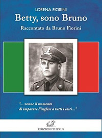 Betty. Sono Bruno - Seconda Edizione